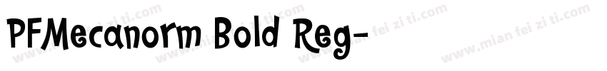 PFMecanorm Bold Reg字体转换